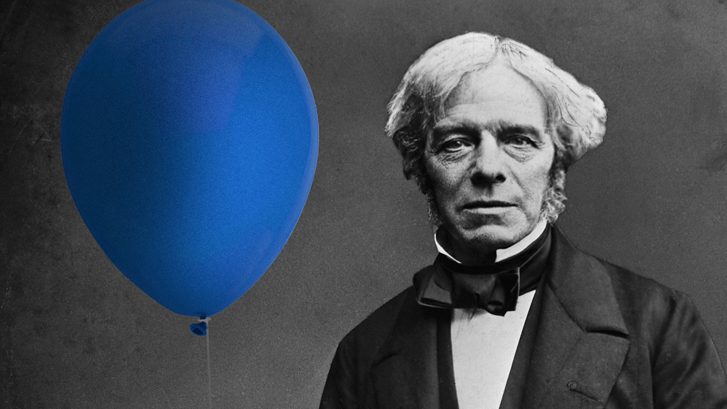 Michael Faraday a inventé le ballon de baudruche